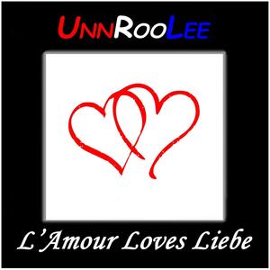 L'Amour Loves Liebe