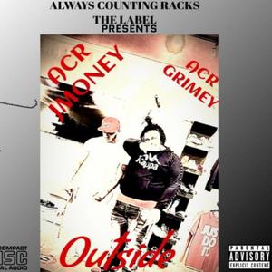 OUTSIDE(feat. REAL LIFE ACR JMONEY) (Explicit)
