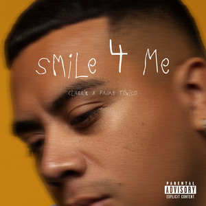 Smile 4 Me (Explicit)