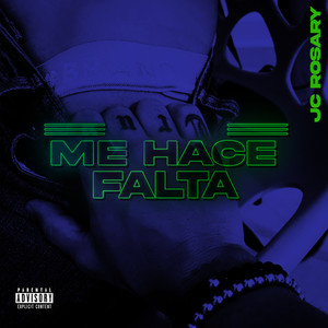 Me Hace Falta (Explicit)