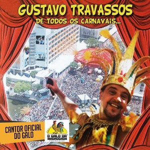 De Todos os Carnavais (Cantor Oficial do Galo da Madrugada)