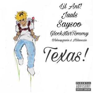 Texas!(feat. Saysoo, Juuls & Glock$tarTommy) (Explicit)