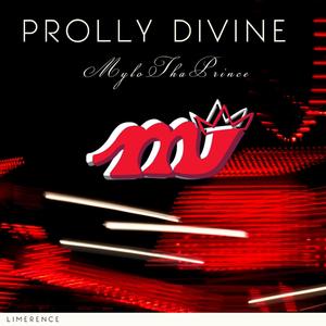 PROLLY DIVINE
