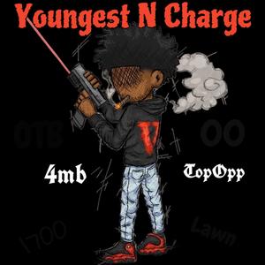 YoungestNCharge (Explicit)