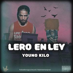 LERO EN LEY (feat. RubiNewman prod) (Explicit)