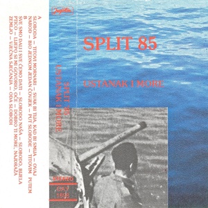 Split '85 - Ustanak I More (H)