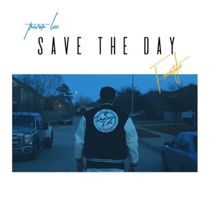 Save the Day(Freestyle)
