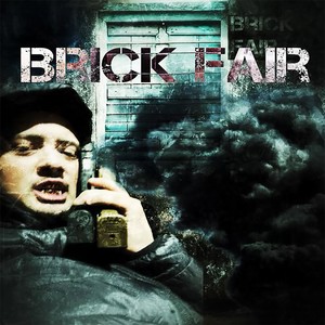 Brick Fair (Explicit)