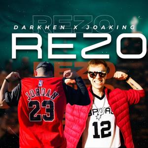 Rezo (feat. Darkhen) (Explicit)