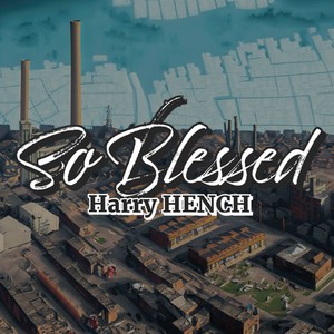 So Blessed (Explicit)