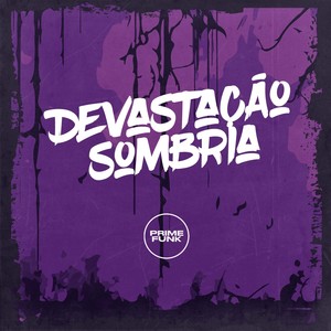 Devastação Sombria (Explicit)