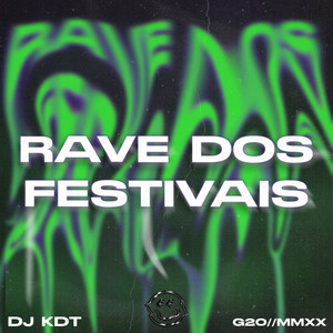 RAVE DOS FESTIVAIS (Explicit)