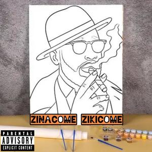 Zinacome zikicome (Explicit)