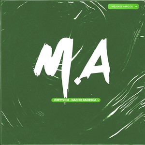 M.A (Mejores Amigos) (Remix)