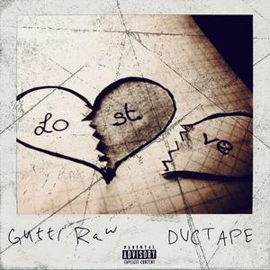 Love Lost (feat. Ductape) (Explicit)