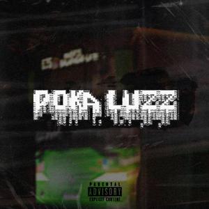 Poka Luzz (Explicit)