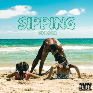 Sipping (Explicit)