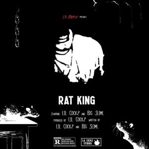Rat King(feat. Big Slime) (Explicit)