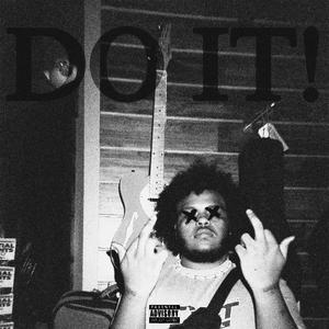 DO IT! (Explicit)