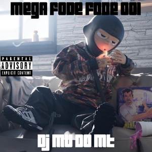 Mega Fode Fode 001 (Explicit)