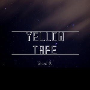 Yellow Tape (Explicit)