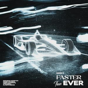 Faster Than Ever (Explicit)