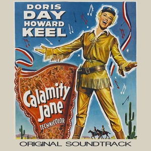 Keep It Under Your Hut (From "Calamity Jane" Original Soundtrack)