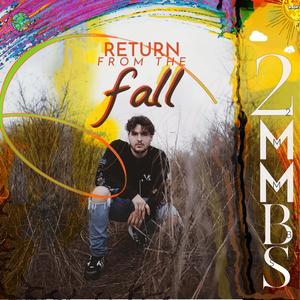 Return From The Fall (Explicit)