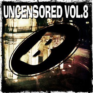 Uncensored, Vol. 8