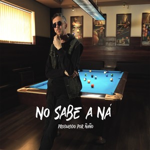 No Sabe a Ná
