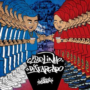 Cabelin Disfarçado (Explicit)