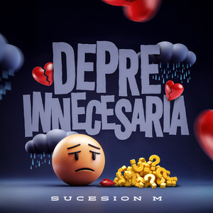 Depre Inncesaria (Explicit)