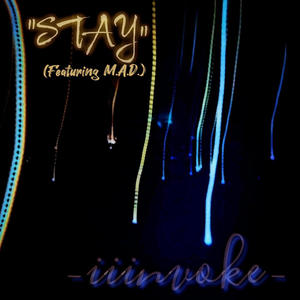 Stay (feat. M.A.D.) (Explicit)