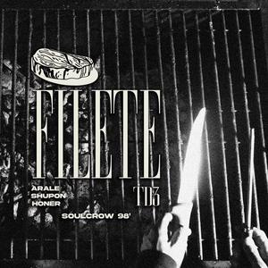 Filete (feat. TD3) [Explicit]