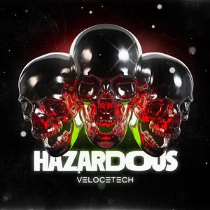 Hazardous