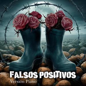 Falsos Positivos (versión piano)