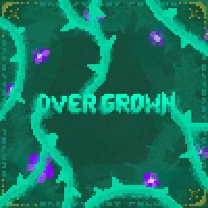 OVERGROWN