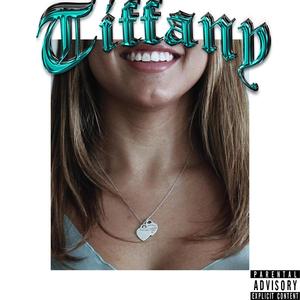 TIFFANY (Explicit)