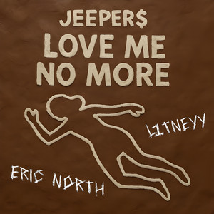 Love Me No More (Explicit)