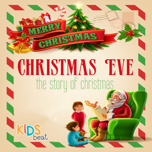 Kids Beat - Twas The Night Before Christmas (The Christmas Story)