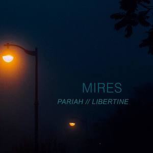 Pariah // Libertine