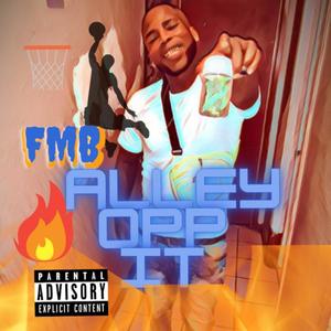 alley oop it (feat. fmb) [Explicit]