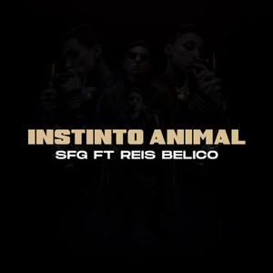 Instinto Animal (Explicit)