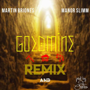 Gold Mine (Remix|Explicit)