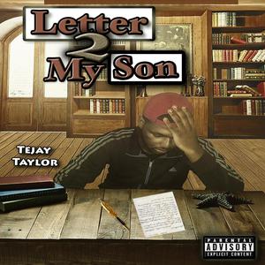 Letter 2 My Son (Explicit)