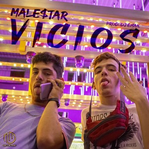 Vicios (Explicit)