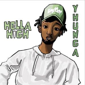 HELLA HIGH (Explicit)