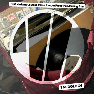 Infamous Acid Tekno Ranger from the Morning Star