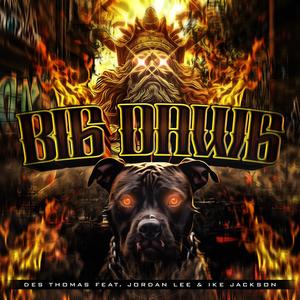 Big Dawg (feat. Jordan Lee & Ike Jackson)