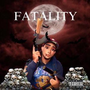 Fatality (Explicit)